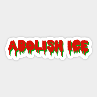 Abolish Ice Sticker